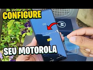 COMPROU MOTOROLA - COMO LIGAR E CONFIGURAR PELA PRIMEIRA VEZ (QUALQUER MOTOROLA)