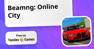 Beamng: Online City (StepA Game'den) - Yandex Games servisinde ücretsiz çevrimiçi oyun oynayın