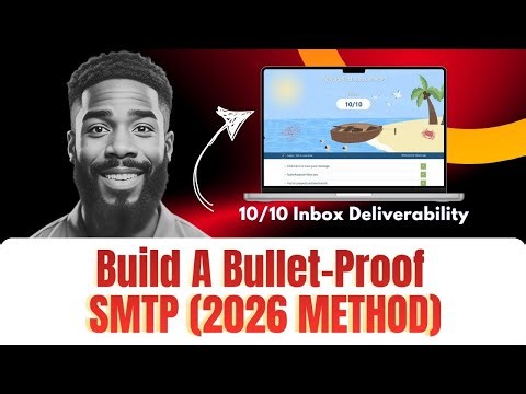 Build Bullet-Proof SMTP 100% Inbox Delivery Rate (2026 LATEST METHOD)