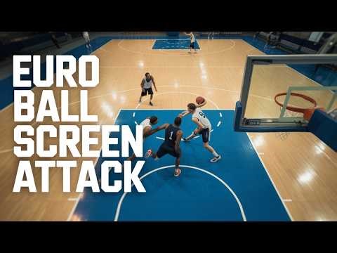 Coaches: 3 Euro Ball Screen Reads That Work