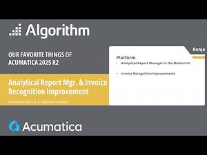 New in Acumatica 25R2: Analytical Report Mgr & Invoice Recognition Improvements