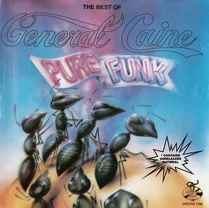 General Caine - The Best Of General Caine - Pure Funk