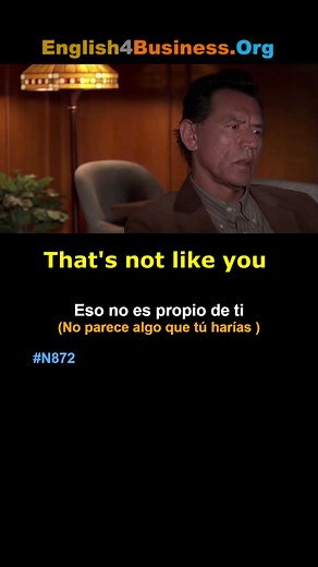 That's not like you /ðæts nɑt laɪk ju/ /Dats nat laik yu/ Se usa para indicar que alguien está actuando de un modo inusual o distinto a su comportamiento habitual. Puede expresar sorpresa, decepción o preocupación, según el tono. También puede implicar que la acción no refleja la personalidad o los valores normales de esa persona. That's not like you to forget something important. --- No es propio de ti olvidar algo importante. ------ You’re being rude — that’s not like you. --- Estás siendo gro