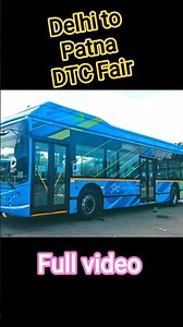 “₹1200 में AC सफर! 🔥 Delhi to Patna DTC Bus Service – Timing, Fare & Full Details”