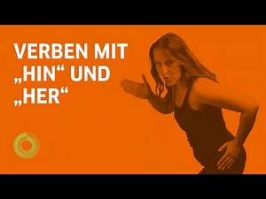 Verbs with hin und her - Learn German with Ida | 24h German