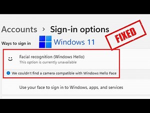 Windows Hello- We couldnt find a camera compatible with windows hello face windows 11