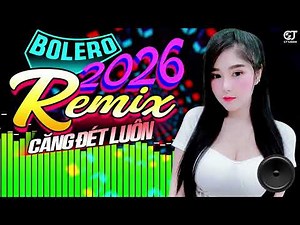 LK Nhạc Sống Bolero Trữ Tình Remix 2026 CĂNG ĐÉT NHÉ | Nhạc Sống Hà Tây Remix Nhạc Sàn Bolero Remix
