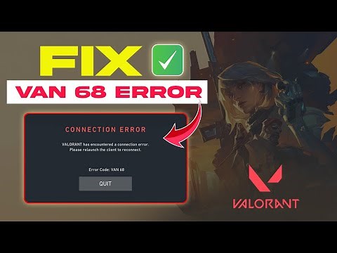 How to Fix Valorant Error Van 68 | Valorant Val 68 Error Code