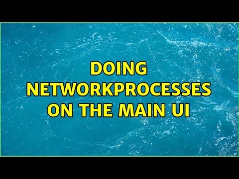 Doing networkprocesses on the Main UI