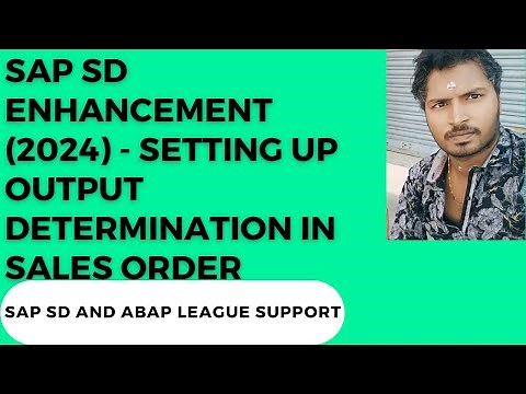 SAP SD Enhancement (2024) - Setting up output determination in order