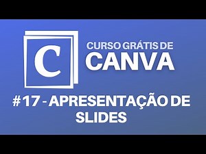COMO FAZER APRESENTAÇÃO DE SLIDES NO CANVA 2020 (ONLINE E OFFLINE) Aula 17