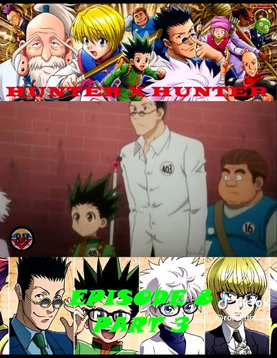 HUNTER X HUNTER FULL EPISODE 8 PART 3 #hunterxhunteredit #hunterxhunter #FALLOWTOFALLOW #animelover❤️ #animelover #fyp #anime #viralvideo #kungfupanda