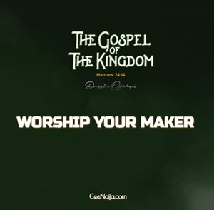 DOWNLOAD: Dunsin Oyekan - Worship Your Maker (Mp3, Lyrics & Video) | CeeNaija