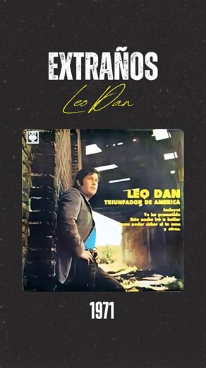 “Extraños”, también conocida como “Cómo poder saber si te amo”, fue compuesta por Leo Dan a comienzos de los años 70, durante su etapa viviendo en España. La canción fue lanzada en 1971 como parte del álbum “El Triunfador de América”, un disco que consolidó su proyección internacional. @youtube @spotify @spotifymexico #leodan | LEO DAN Oficial