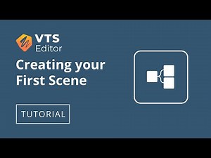 VTS Editor - Creating your First Scene