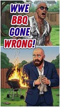 The WWE BBQ Gone WRONG! Part 1