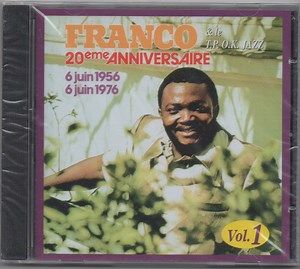 Franco & Le T.P. O.K. Jazz - 20ème Anniversaire / 6 Juin 1956 - 6 Juin 1976 / Volume 1