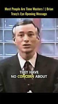 Most People Are Time Wasters! | Brian Tracy’s Eye-Opening Message #shorts #quotes #short #motivation