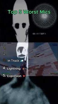 Top 5 Worst mics