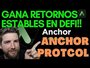 ANCHOR PROTOCOL!! GANA INTERES ESTABLE ANUAL 20% CON DEFI!!!! (ESTRATEGIAS DE YIELD FARMING!!)