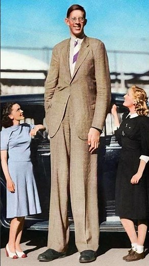 What Makes Robert Wadlow The Tallest Human EVER?