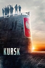 Kursk (2018) - AZ Movies