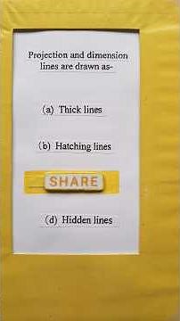 Find out in this mcq which types of lines are used to draw projection & dimension lines in engg.drg.