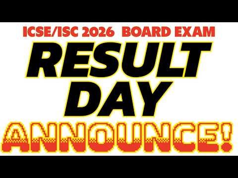 ICSE/ISC 2026 RESULT DATE CONFIRMED? 😱 When Will Board Results Be Announced? 😱 | Must Watch