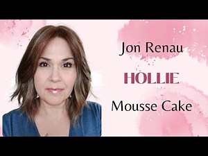 Jon Renau Hollie in Mousse Cake