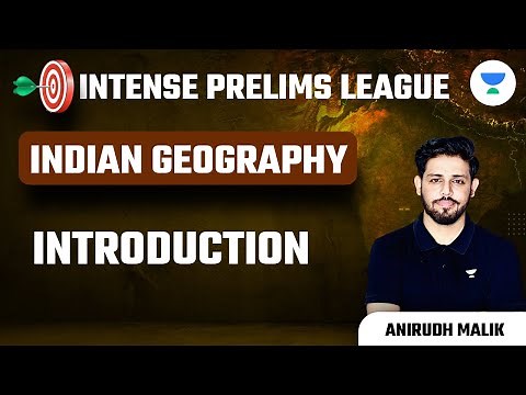 Introduction of Indian Geography | IPL | Crack UPSC CSE 2023 | Anirudh Malik