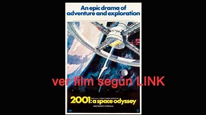 2001 A Space Odyssey (1986, Stanley Kubrick) VER FILM SEGUN LINK