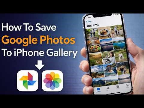 How To Save Google Photos To iPhone Gallery
