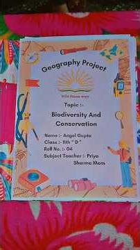 biodiversity And Conservation | class 11 | project work | #project #class11 #geography