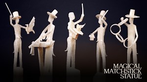 Magical Matchstick Statue