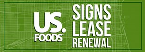 US Foods Signs Lease Renewal for Suburban Chicago Office in Rosemont, Illinois
