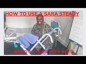 HOW TO USE A SARA STEADY