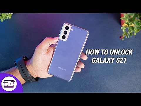 How to Unlock Samsung Galaxy S21 and Use it with Any Carrier