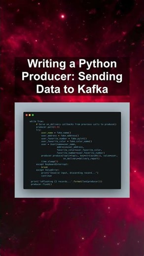 Writing a Python Producer: Sending Data to Kafka #ai #artificialintelligence #machinelearning