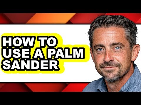How to Use a Palm Sander - Step by Step
