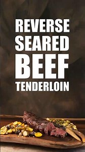 The PERFECT Reverse Seared Beef Tenderloin!