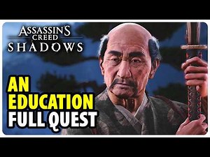 Report to Nobutsuna Sensei - An Education Full Quest Guide | Assassin's Creed Shadows