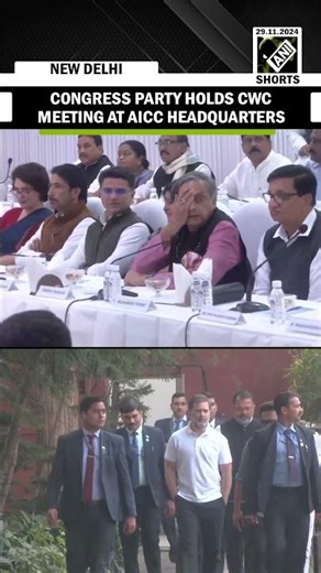Congress party holds CWC meeting at AICC Headquarters in Delhi