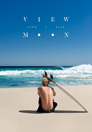 View From a Blue Moon (2015)