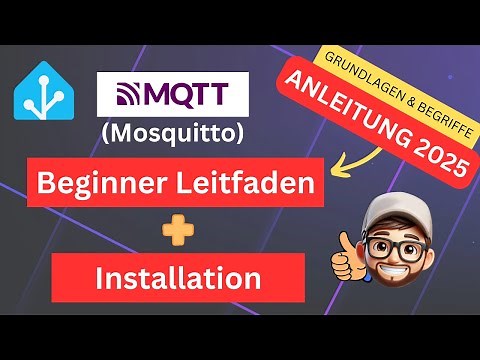 MQTT Beginner Guide and Installation in Home Assistant Mosquitto
