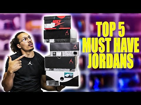5 Air Jordan Shoes Every Sneaker Collection Must Have (Beginners Guide)