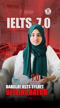 IELTS Overall Band 7.0 | IELTS Success Story of Mim | Banglay IELTS Sylhet