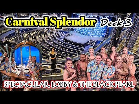 Carnival Splendor - Walk Around Deck 3. Spectacular, Lobby & The Black Pearl Restaurant.