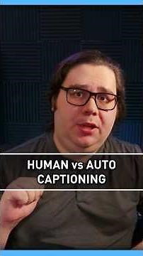 Human vs Auto Captioning