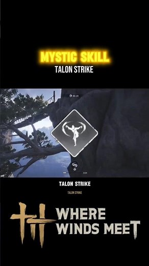 Mystic Skill Talon Strike - Where Winds Meet