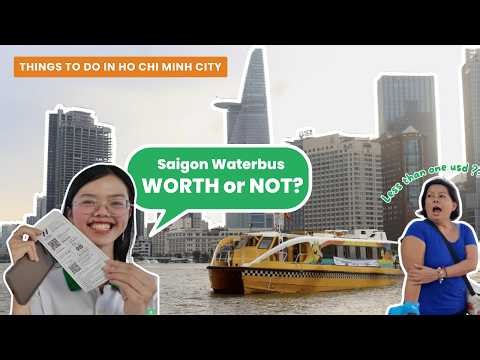 Saigon WaterBus Guide 🇻🇳 Cheaper Than Coffee… But Totally Worth It!